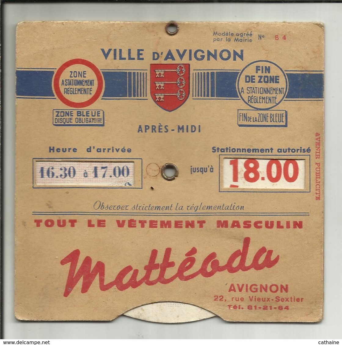 84 . AVIGNON . DISQUE DE CONTROLE DE STATIONNEMENT . PUB POUR LE MAGASIN "  MATTEODA " - Coches