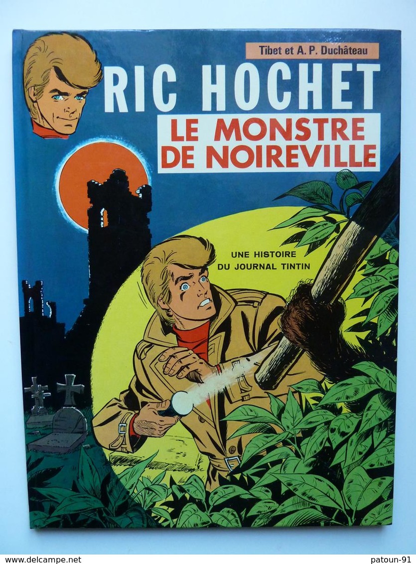 Ric Hochet, Le Monstre De Noireville, En EO En TTBE - Ric Hochet