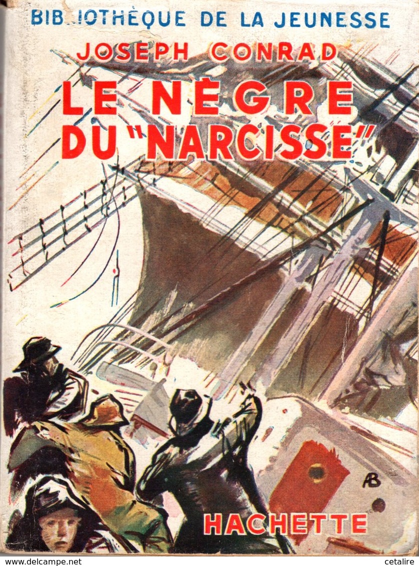 Le Negre Du "narcisse" Joseph Conrad  +++BE+++ PORT GRATUIT - Bibliothèque De La Jeunesse