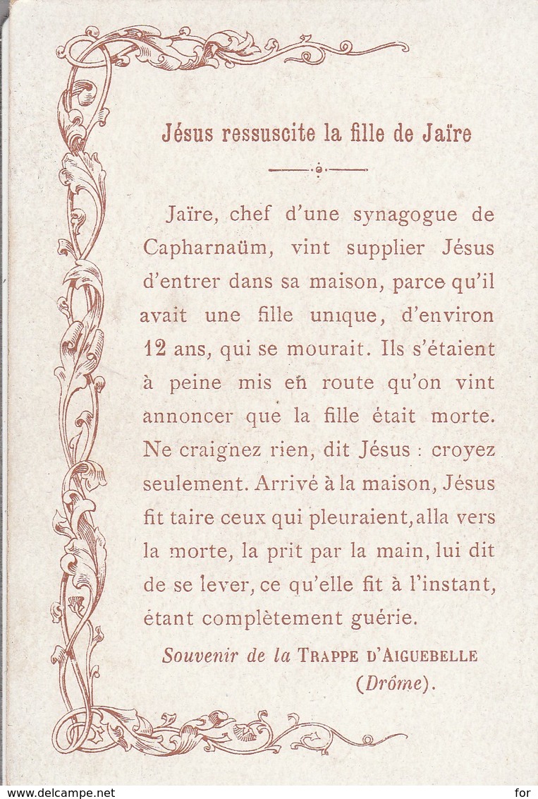 Images Religieuses : Vie De N.- S. Jésus - Christ : Jésus Ressuscite La Fille De Jaire ( Aiguebelle - Drome ) - Santini