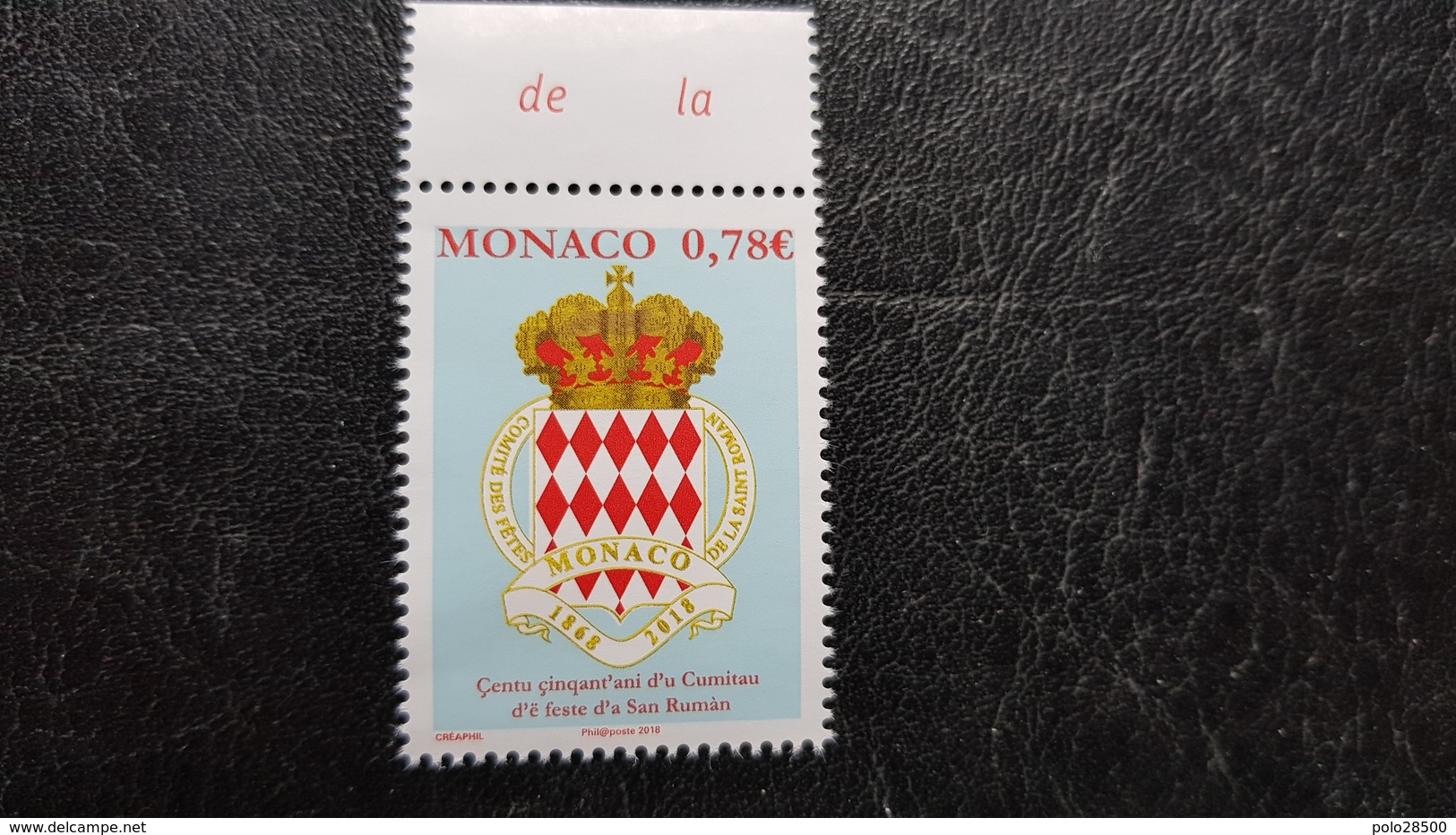 Monaco 2018 YTn° 3140** 0.78€  150 Ans Du Comité Des Fêtes De La Saint Roman - Neufs