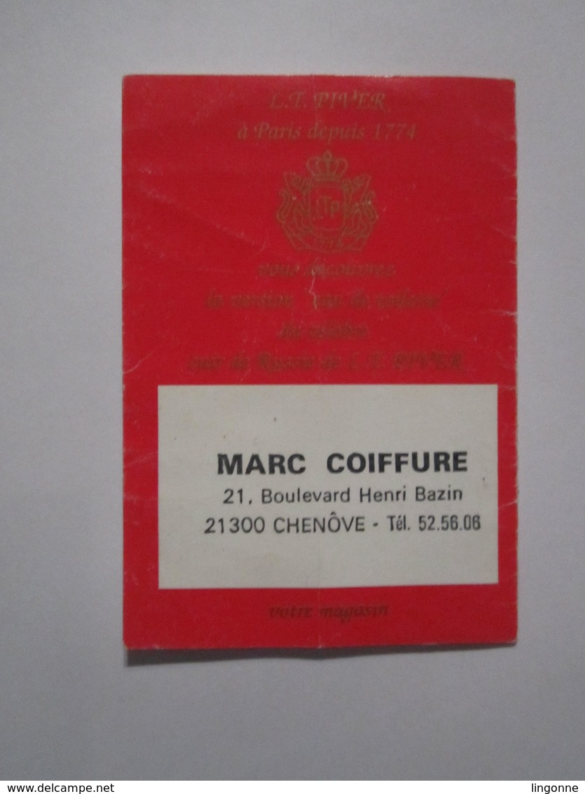 1992 PETIT CALENDRIER EN 2 VOLETS CUIR DE RUSSIE DE L.T. PIVER EAU DE TOILETTE MARC COIFFURE 21300 CHENOVE (Pliée) - Petit Format : 1991-00