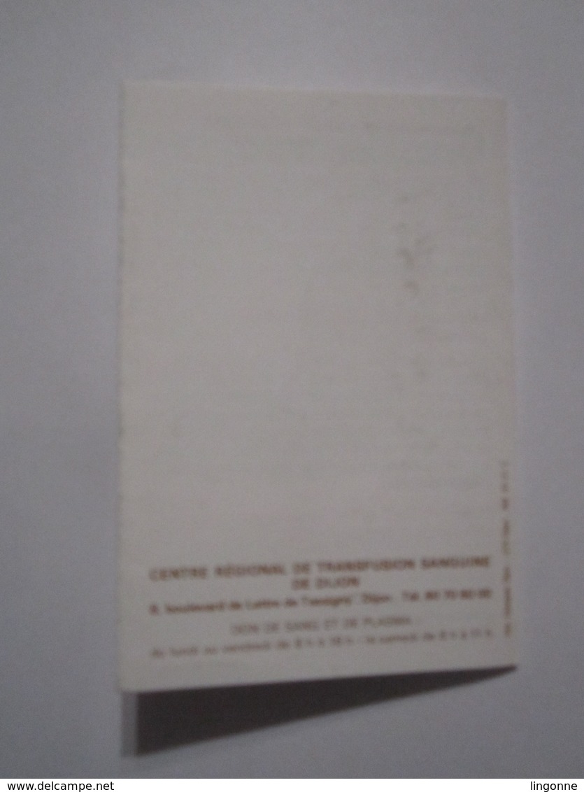 1992 PETIT CALENDRIER EN 2 VOLETS DIJON TOUR PHILIPPE LE BON CENTRE RÉGIONAL DE TRANSFUSION SANGUINE DE DIJON - Petit Format : 1991-00