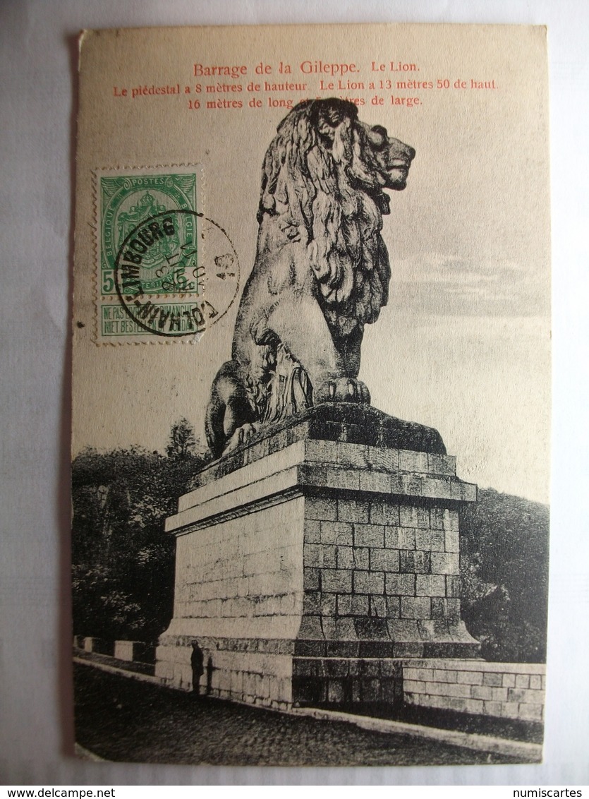 Carte Postale Belgique - Barrage De La Gileppe - Le Lion  (Petit Format Noir Et Blanc Oblitérée 1909 Timbre 5 Centimes ) - Gileppe (Barrage)