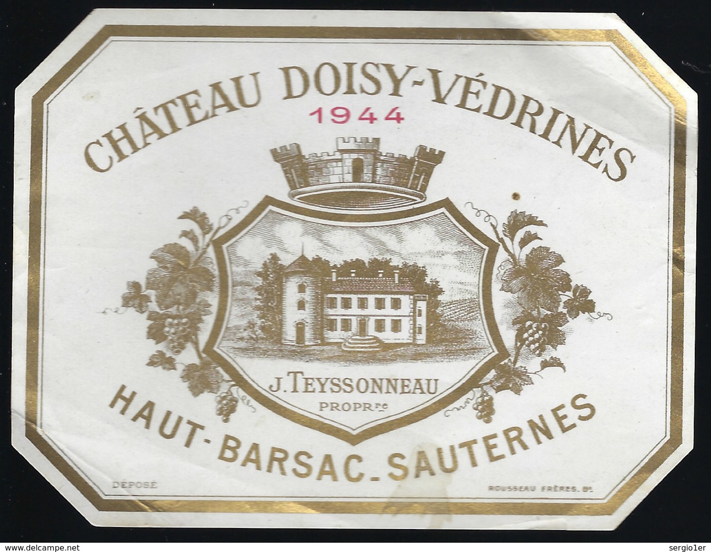 Etiquette Vin   Chateau Doisy-Vedrines Haut Barsac  Sauternes 1944 J Teyssonneau Propriètaire - Bordeaux