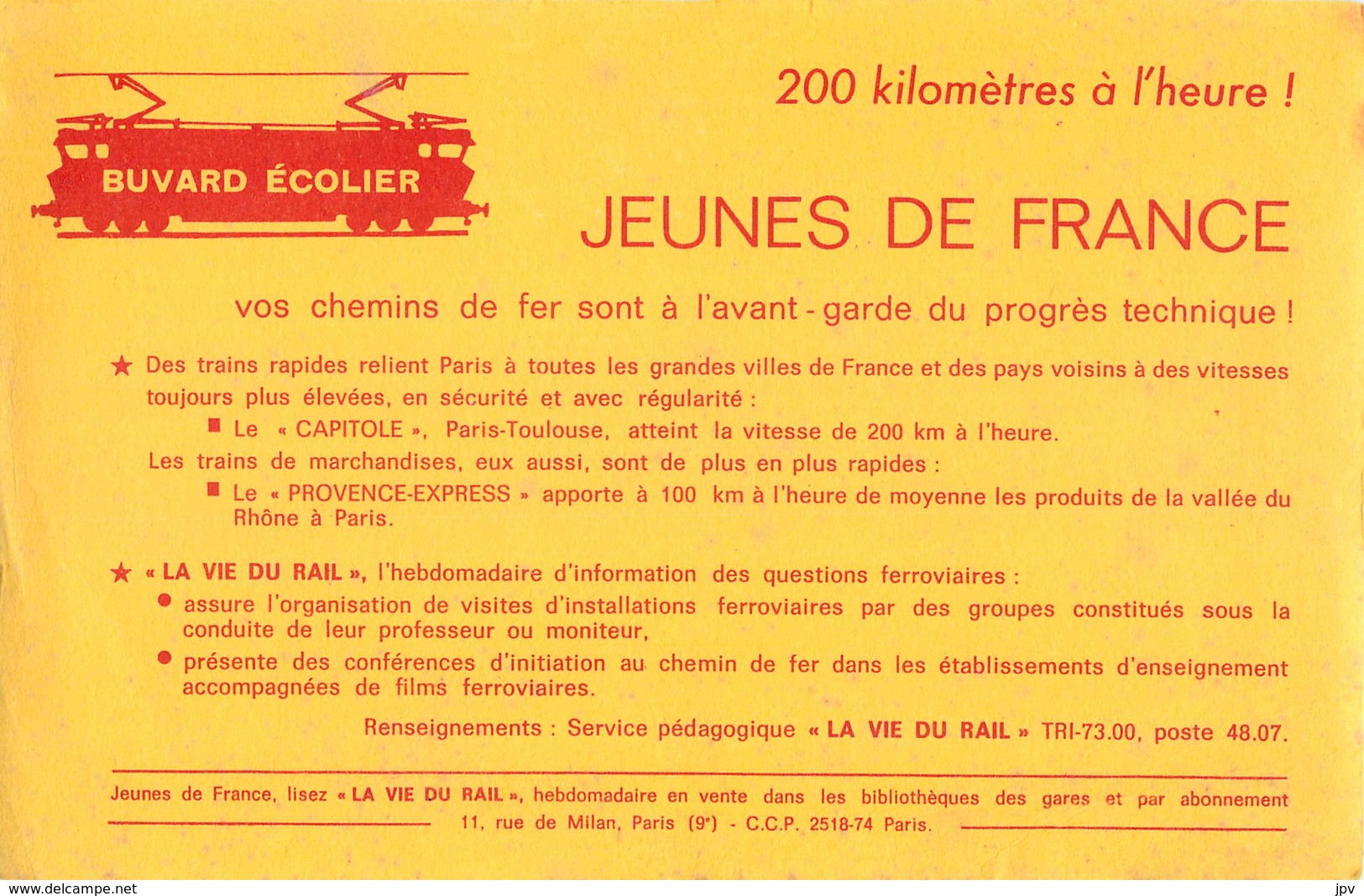 BUVARD ECOLIER - JEUNES DE FRANCE  - LA VIE DU RAIL - LE CAPITOLE - PROVENCE-EXPRESS - Transportmiddelen