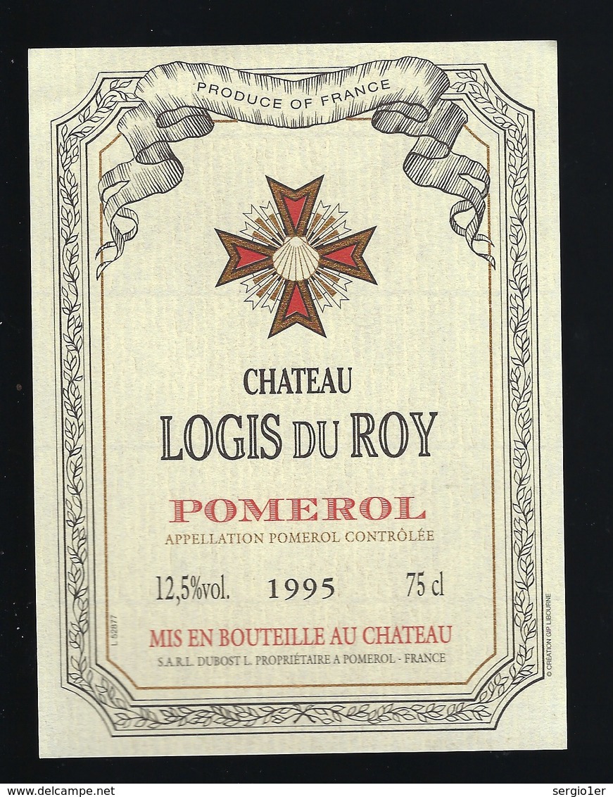 Etiquette Vin   Chateau Logis Du Roy  Pomerol 1995 Dubost L Propriétaire - Bordeaux