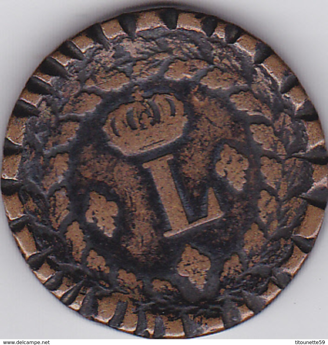 MONNAIE UN DECIME 1814-BB- "L" COURONNE- Diam. : 3cm - Autres & Non Classés