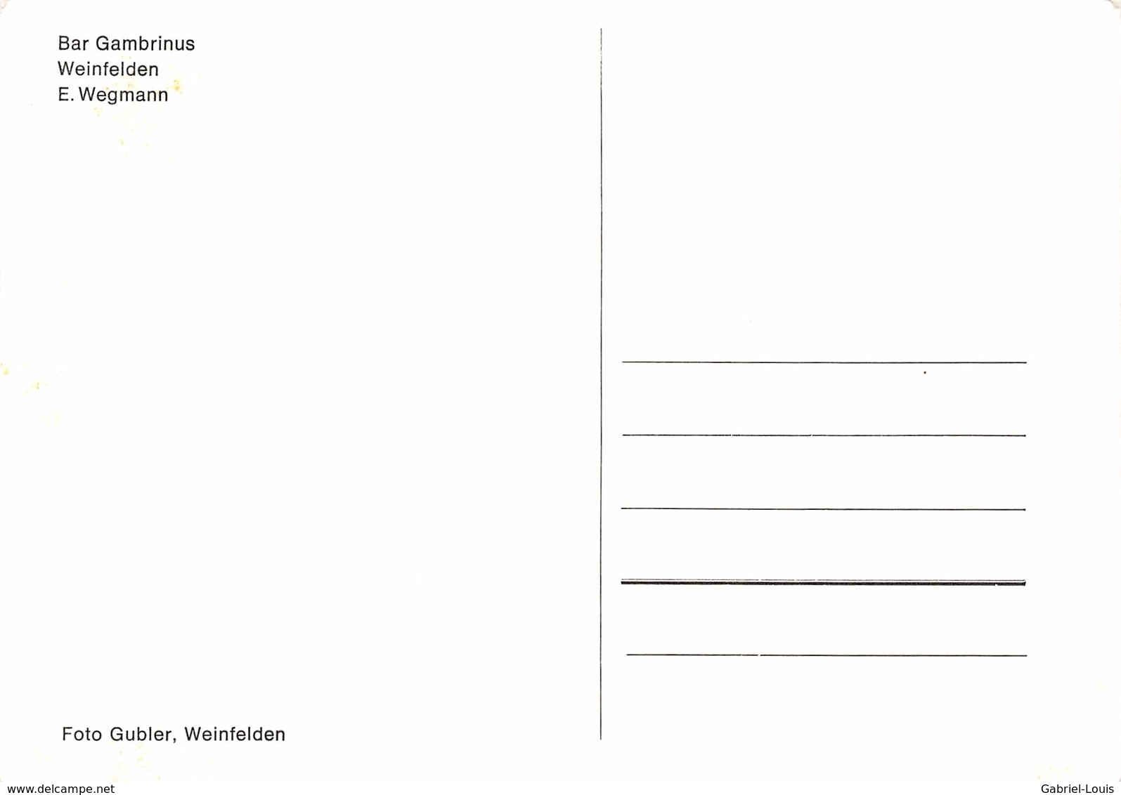 Bar Gambrinus Weinfelden E. Wegmann (10X15 Cm) - Weinfelden