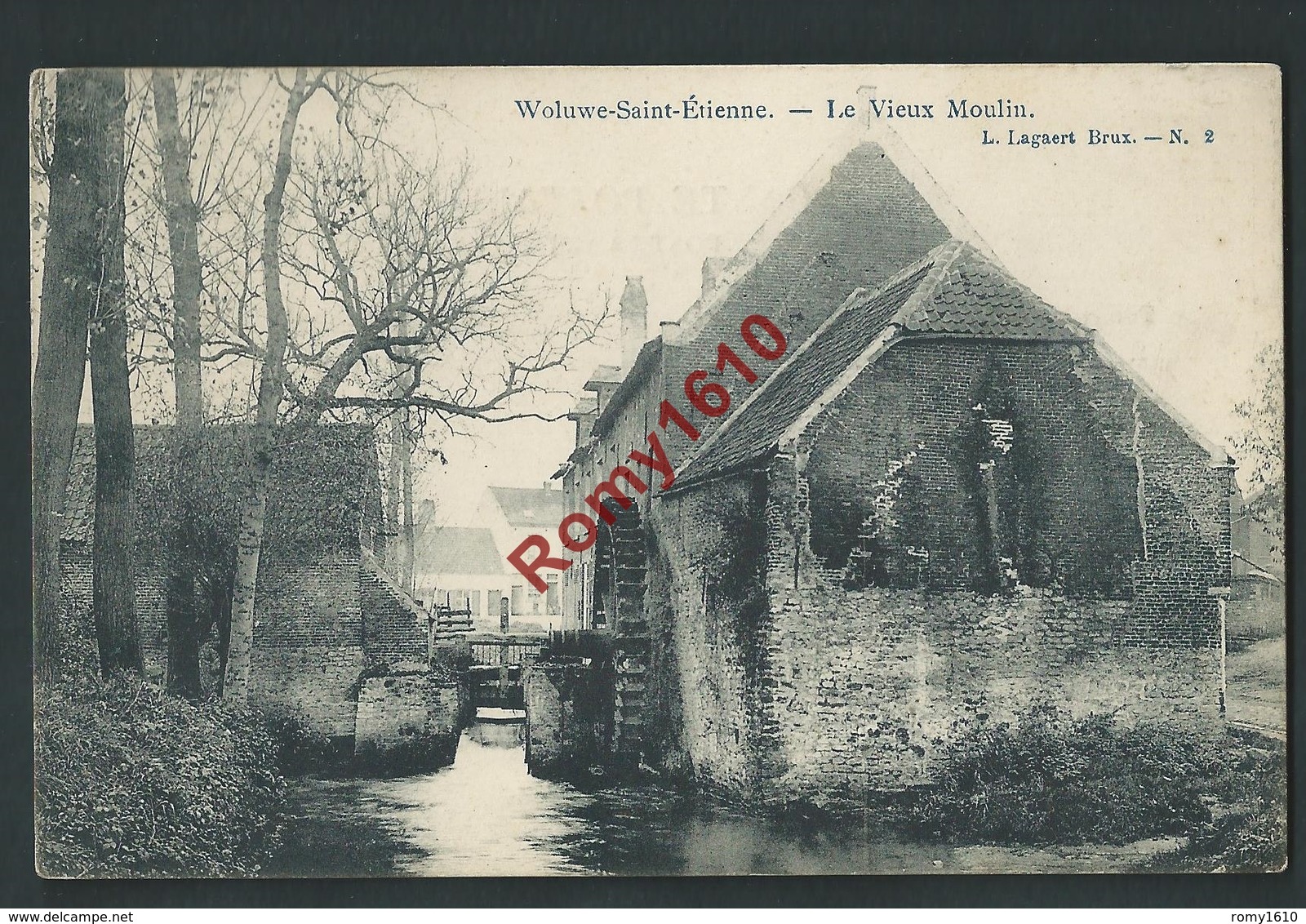 Woluwe-Saint-Etienne. Le Vieux Moulin.  Edit. Lagaert. N°2. Recto/verso - Zaventem