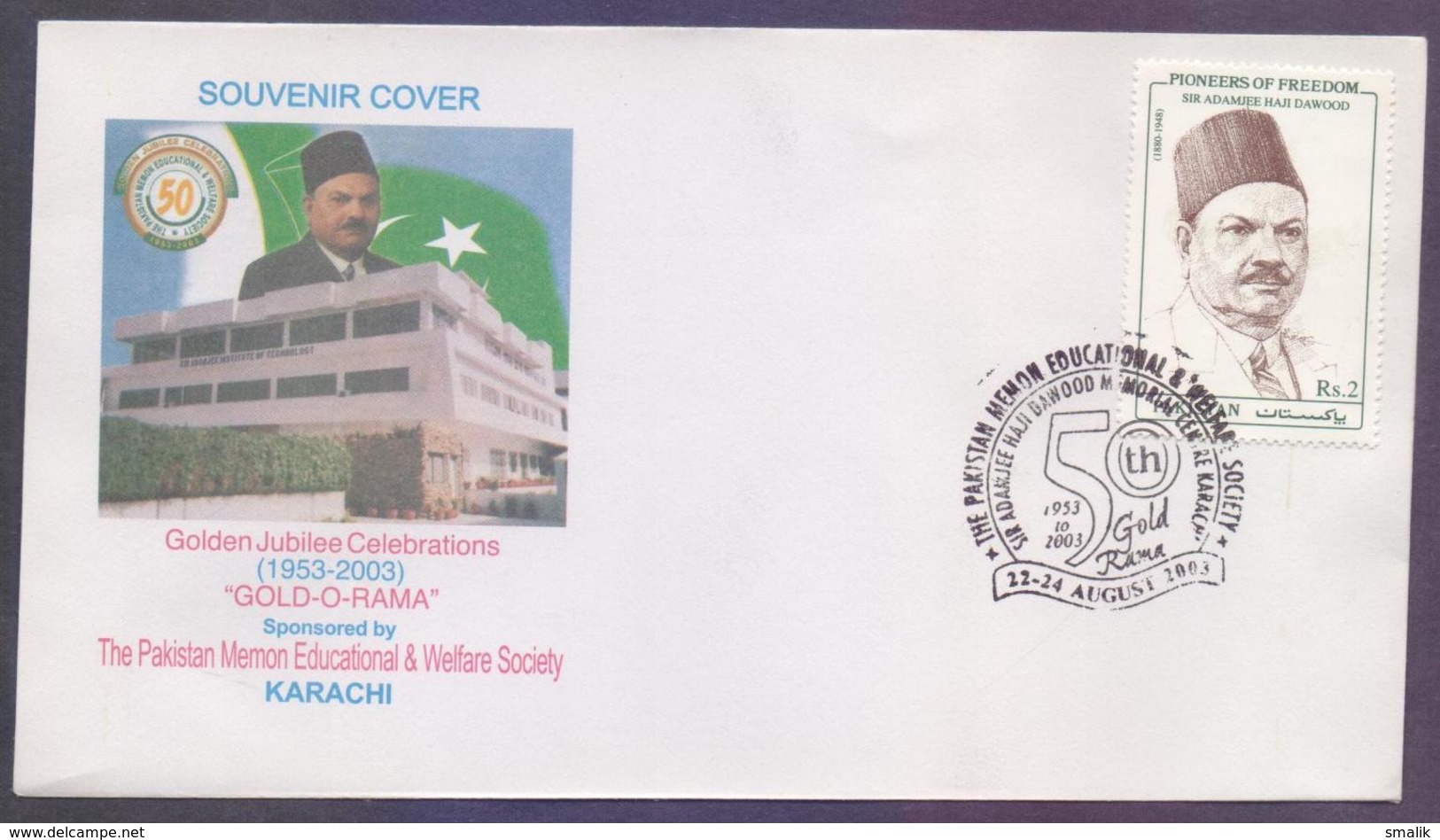 PAKISTAN SPECIAL COVER 2003 - 50th "GOLD-O-RAMA", Memon Educational & Welfare Society, Karachi, Sir Adamjee Dawood - Pakistan