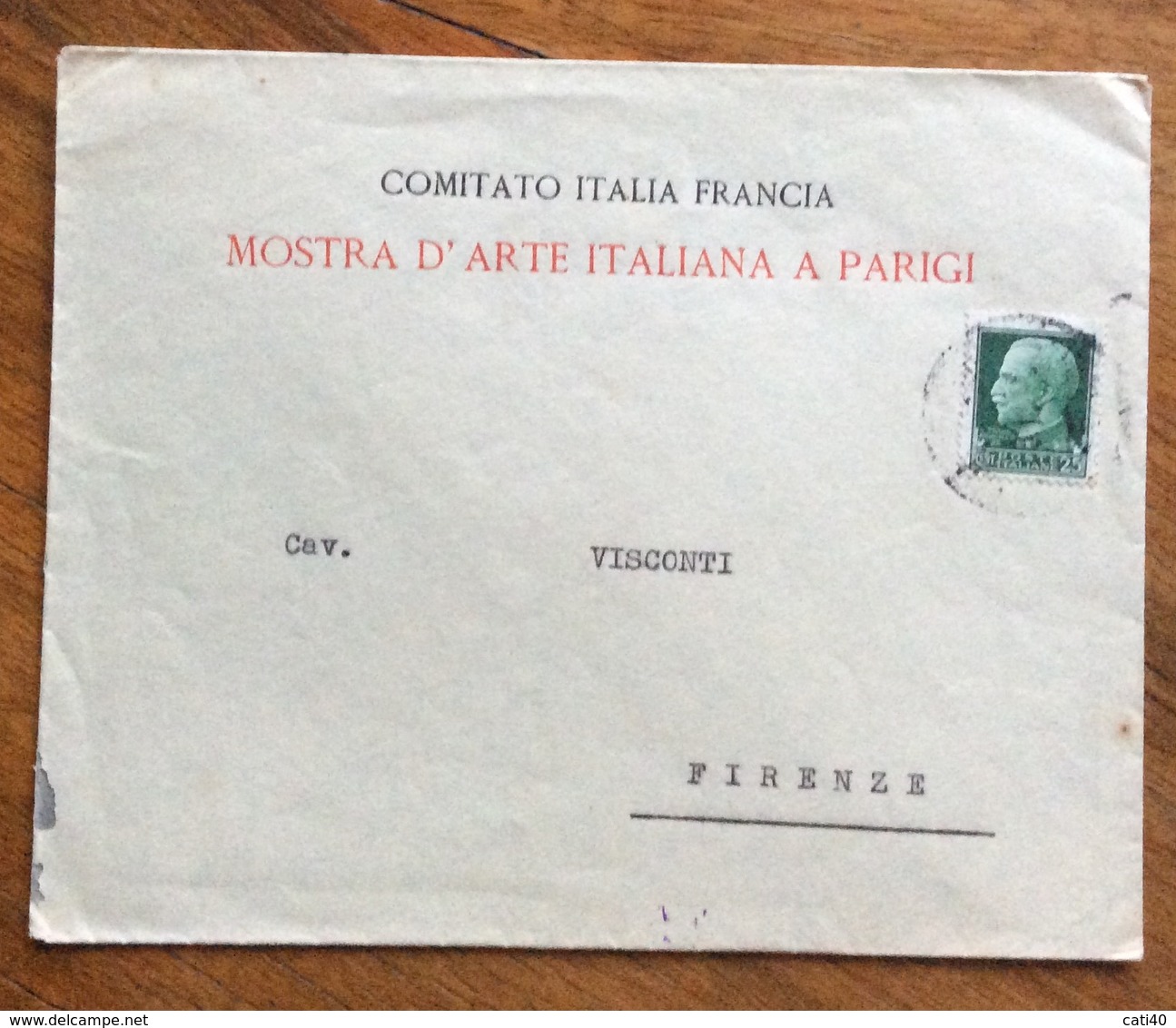 MOSTRA D'ARTE ITALIANA A PARIGI COMITATO ITALIA FRANCIA  BUSTA SPECIALE PER FIRENZE - Storia Postale