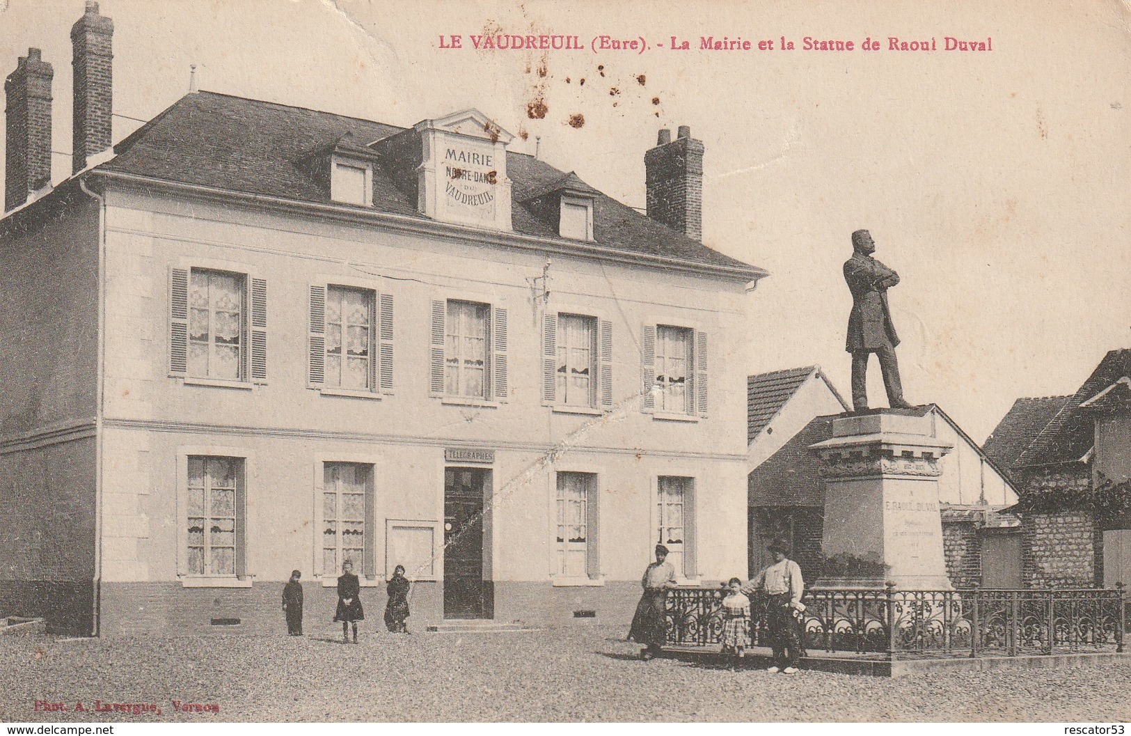 Rare Cpa Le Vaudreuil La Mairie Et La Statue De Raoul Duval Animée - Le Vaudreuil