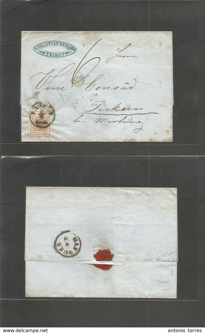 Austria. 1857 (8 Sept) Triest - Pickern, Marburg (9 Sept) Taxed "6" Fkd 6 Kr Bown. E Cds. - Other & Unclassified