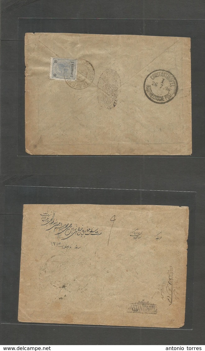 Austrian Levant. 1896 (July) Trebizone / Trapezunt - Constantinople, Turkey (26 July) Reverse Fkd Env Internally Used +  - Sonstige & Ohne Zuordnung