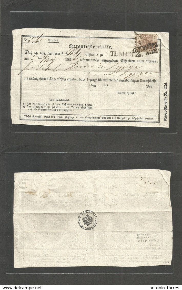 Czechoslovakia. 1854 (5 March) Austria Postal Admin. Olmutz - Gara. Fkd Retour Receipt Bearing 6 Kr Brown, Tied Doble Li - Andere & Zonder Classificatie