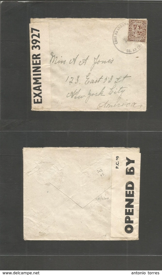 Eire. 1942 (Sept 7) Cros Na N Droma - USA, NYC. Fkd Env, Censored Special Cds Cachet. VF. - Usados