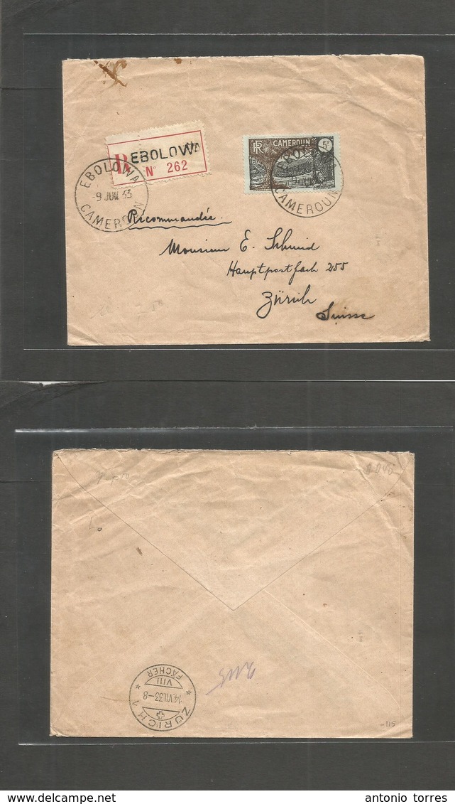 Frc - Cameroun. 1933 (9 June) Ebolowa - Switzerland, Zurich (14 July) Registered Single 5 Fr Stamp Fkd Env + Tied R-labe - Sonstige & Ohne Zuordnung