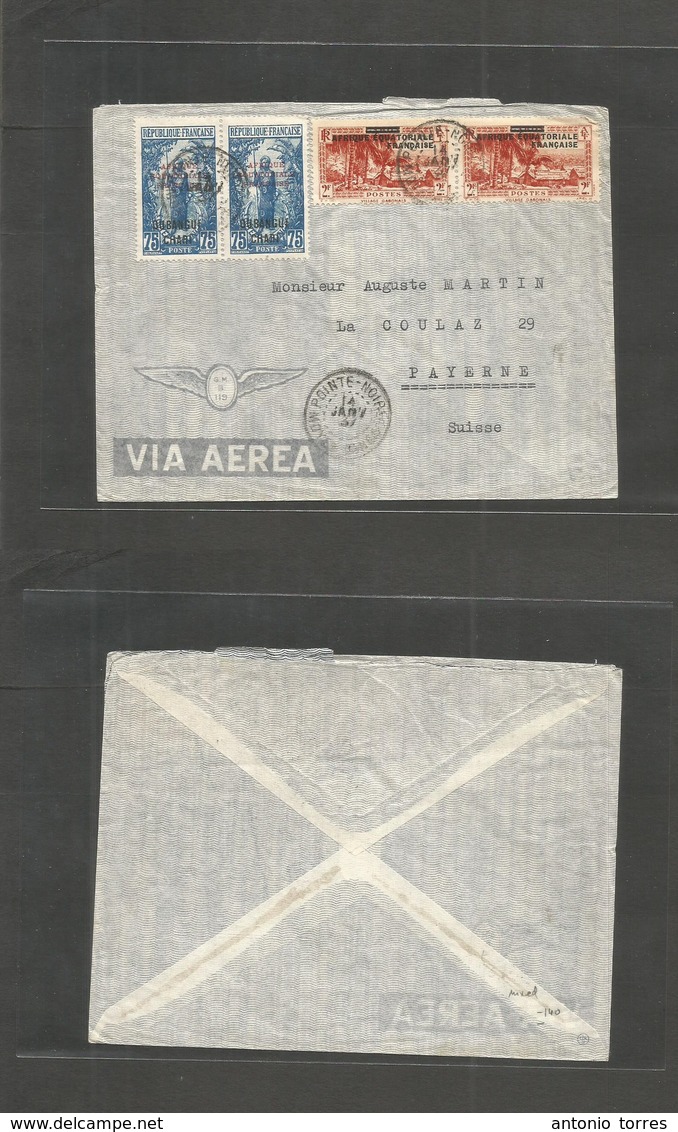 Frc - Congo. 1937 (14 Jan) AEF - Oubangui Chari. Pointe Noire - Switzerland, Payerne. Mixed Usages Mutlfkd Envelope, Cds - Andere & Zonder Classificatie