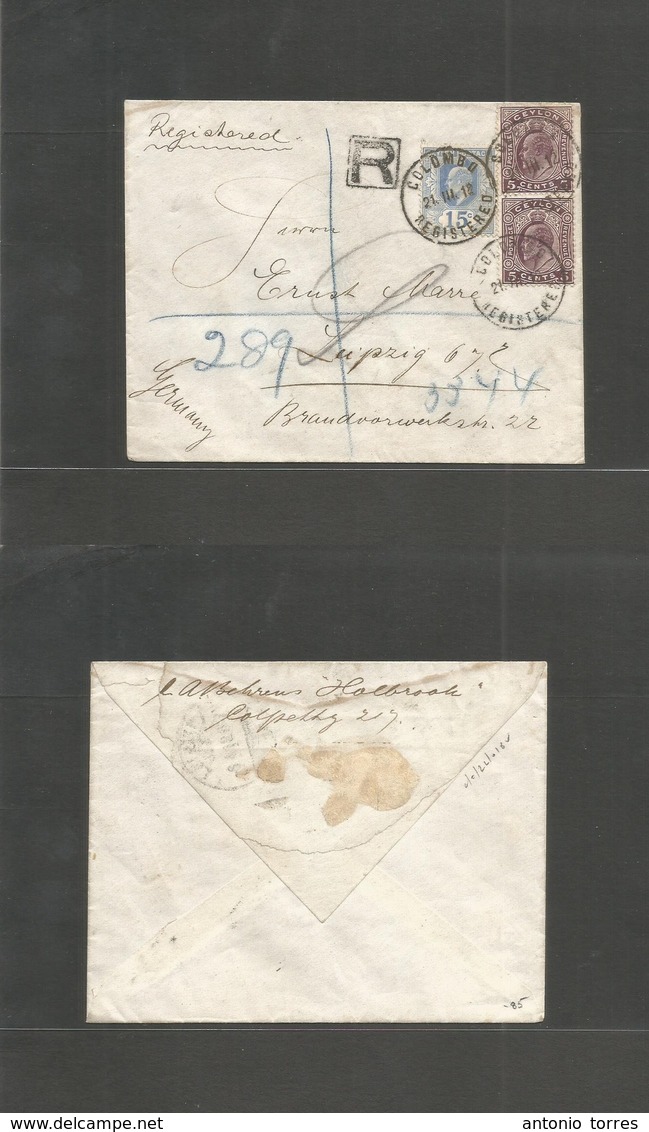 Bc - Ceylon. 1912 (21 March) Colombo - Germany, Leipzig (8 April) Registered Multifkd Env Bearing 25c Rate, Cds. VF. - Andere & Zonder Classificatie