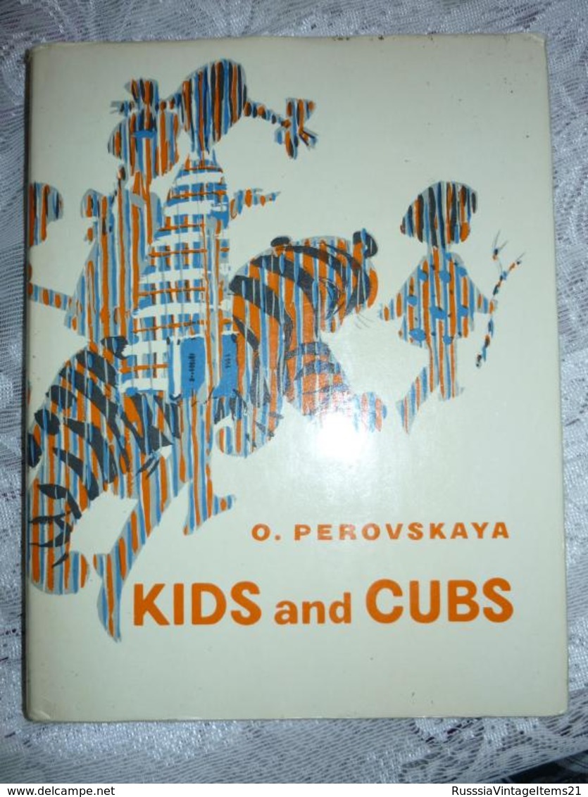 Soviet Russian Book - Book For Children - In English - Perovskaya O. Kids And Cubs / Children And Animals. - Autres & Non Classés