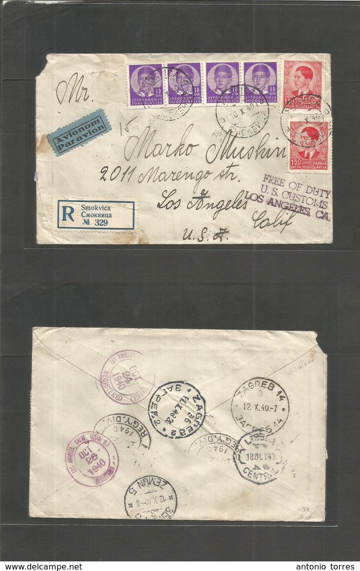 Yugoslavia. 1940 (10 Oct) Smokvica - USA, LA, CA (24-26 Oct) Via Lisbon - NY. Registered Air Multifkd Envelope. Mixed Is - Other & Unclassified