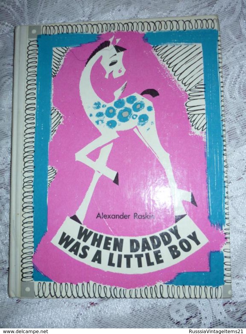 Soviet Russian Book - Book For Children - In English - Raskin A. When Daddy Was A Little Boy. - Other & Unclassified