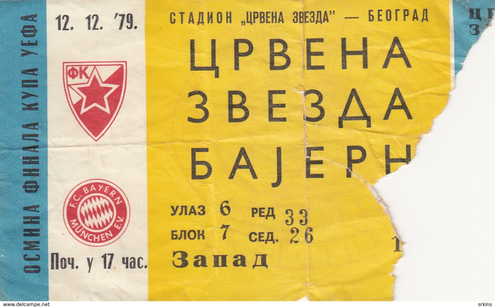 Ticket FC Red Star Crvena Zvezda Belgrade Serbia  FC Bayern Munich Munchen Germany 1979. Fc Football Match UEFA - Tickets D'entrée