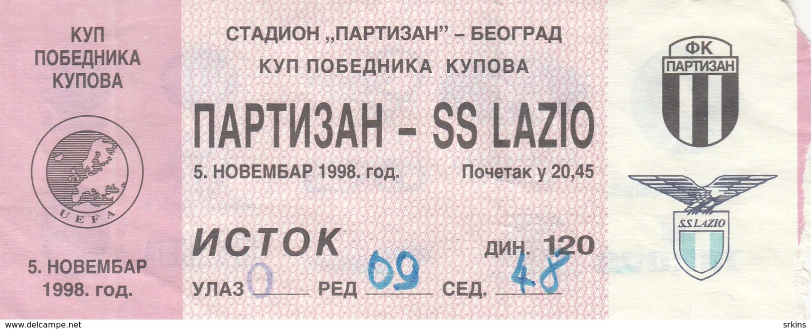 Ticket FC FK Partizan Belgrade Serbia  FC SS Lazio Italy 1998. Fc Football Match UEFA - Tickets D'entrée