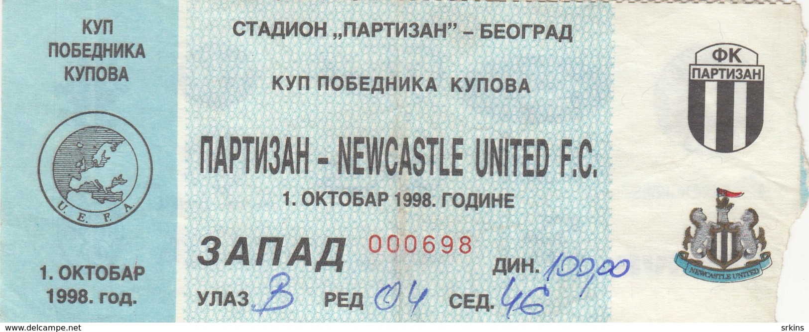 Ticket FC FK Partizan Belgrade Serbia  FC Newcastle United England 1998. Fc Football Match UEFA - Tickets D'entrée