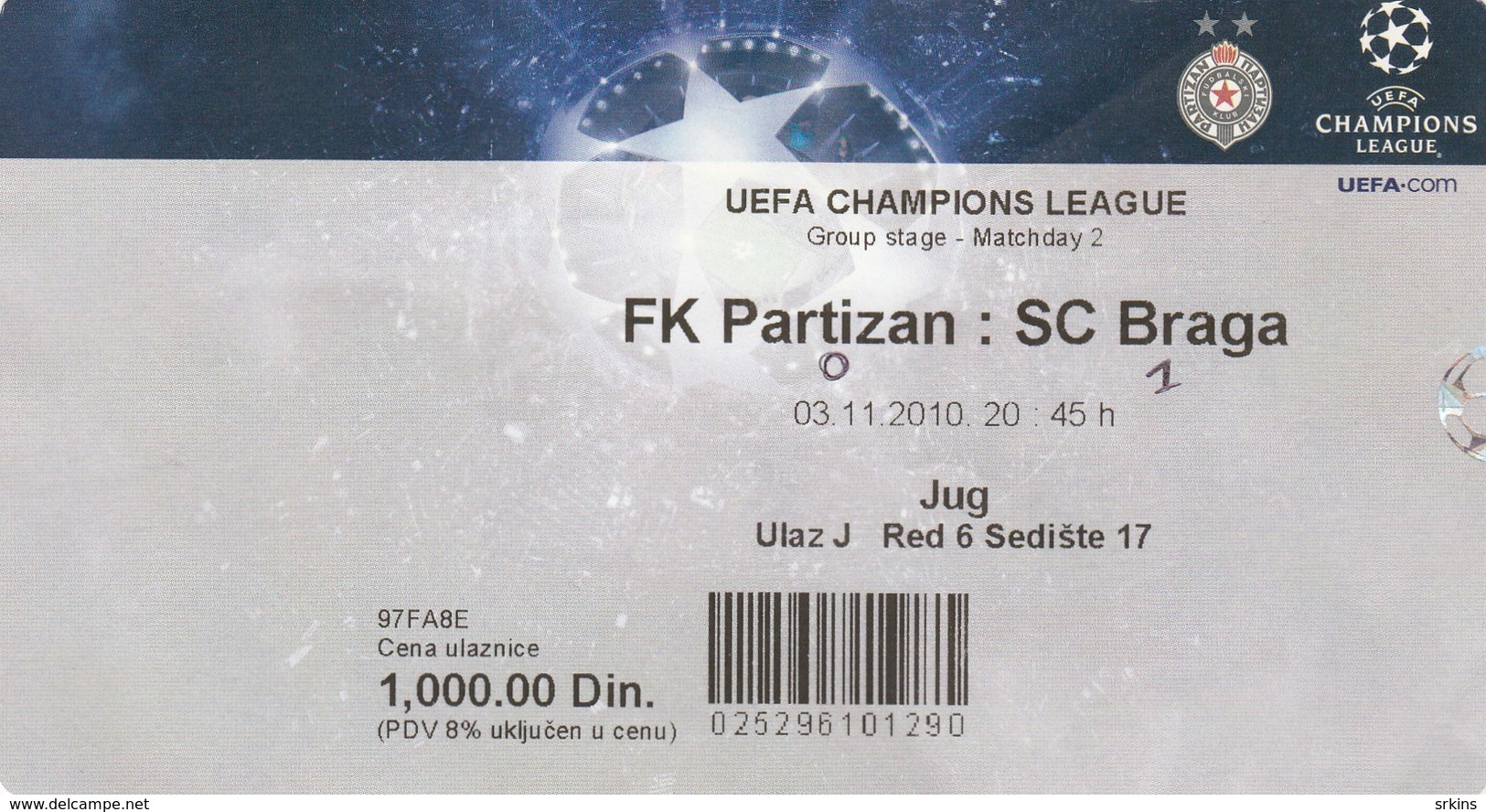 Ticket FC FK Partizan Belgrade Serbia  FC Braga Portugal  2010. Fc Football Match UEFA - Tickets D'entrée