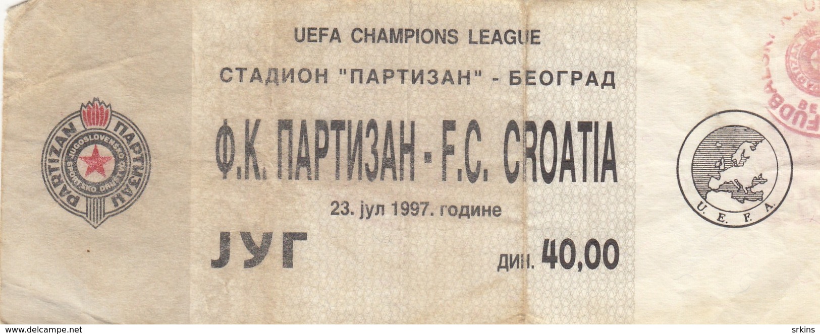 Ticket FC FK Partizan Belgrade Serbia  FC Croatia Dinamo Zagreb 1997. Fc Football Match UEFA - Tickets D'entrée