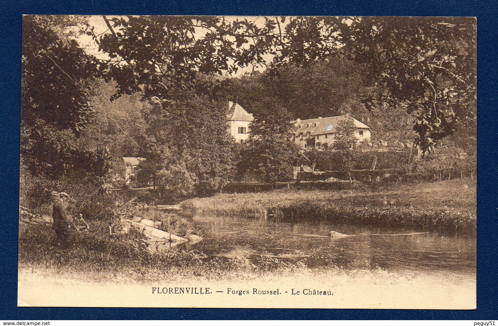 Florenville. Forges  Jean Roussel. Le Château ( Maison Du Maître De Forges). - Florenville