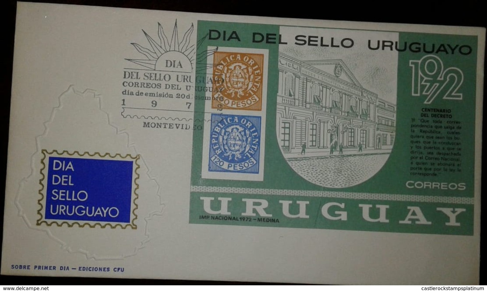 L) 1972 URUGUAY, DAY OF THE URUGUAYO SEAL, 100 PESOS, EASTERN REPUBLIC, 120 PESOS, BLUE, CENTENARY OF THE DECREE, ARCHIT - Uruguay