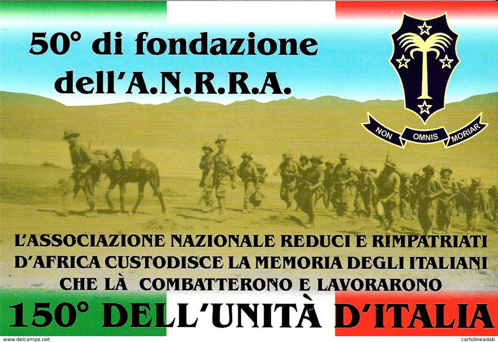 [MD2603] CPM - 150° DELL'UNITA' D'ITALIA- 50° DI FONDAZIONE A.N.R.R.A. - REDUCI - TIRATURA LIMITATA - NV - Storia