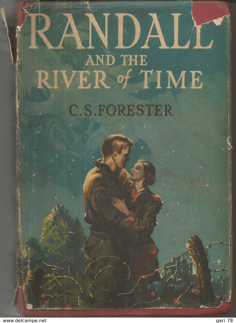 C S FORESTER Randall And The River Of Time (en Anglais) - Altri & Non Classificati