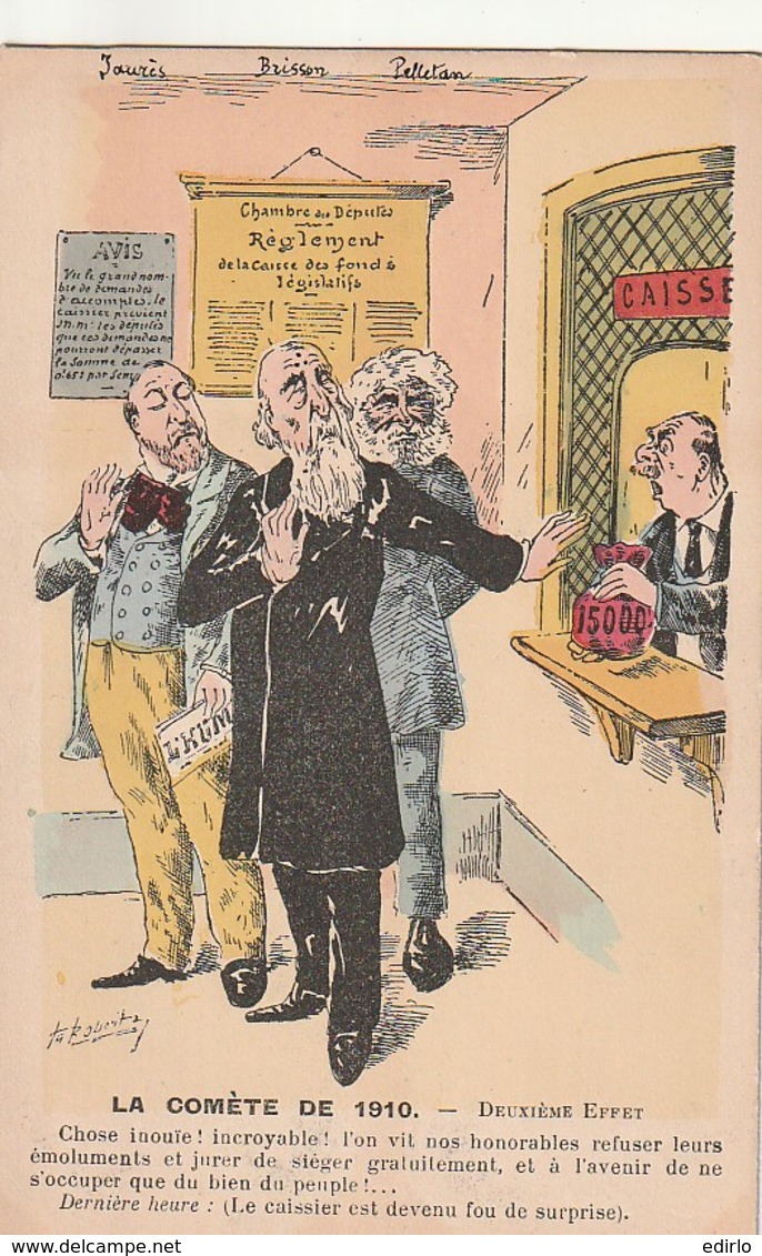 *** Illustrateur *** Caricatures Jaurés Brisson Pelletan - La Comete De 1910 Deuxieme Effet ... - Autres & Non Classés