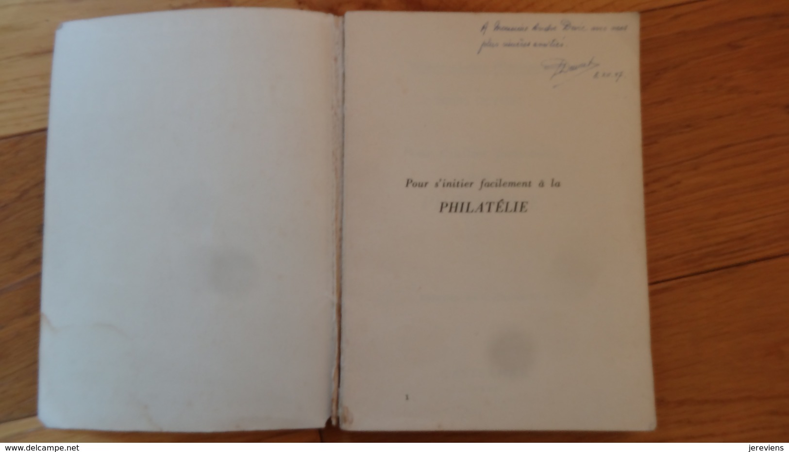 Pour S'initier Facilement A La Philatelie L Dewert Edition Casterman Livre Broche 120 Pages   1947 - Libros Autografiados