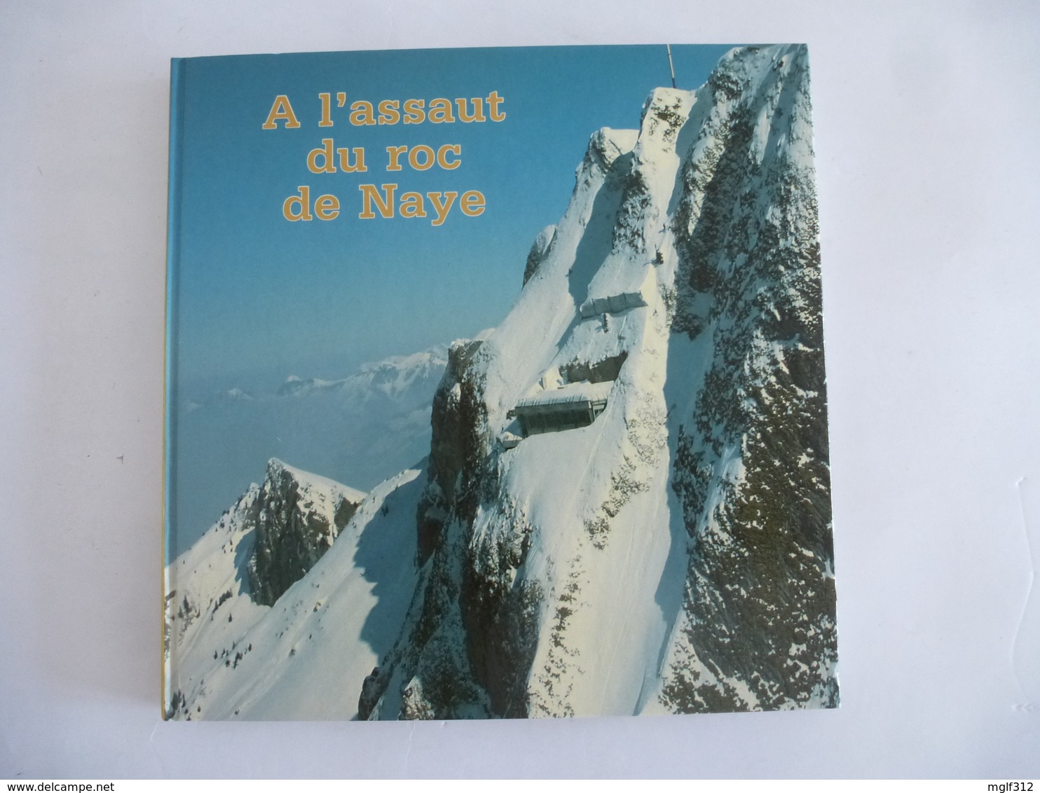 SUISSE (Canton de Vaud) : CHEMIN de FER à crémaillère des ROCHERS-de-NAYE - LOT de 2  Livres  édités en 1985 et 1992