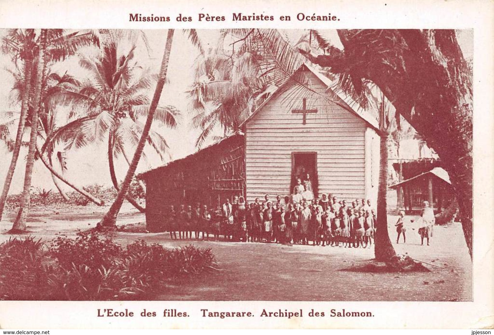 ARCHIPEL DES SALOMON  TANGARARE  L'ECOLE DES FILLES  MISSIONS DES PERES MARISTES EN OCEANIE - Islas Salomon