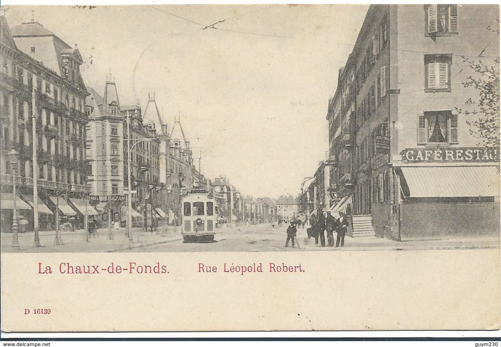 La CHAUX De FONDS Rue Léopold Robert ( Pionnière) - La Chaux-de-Fonds