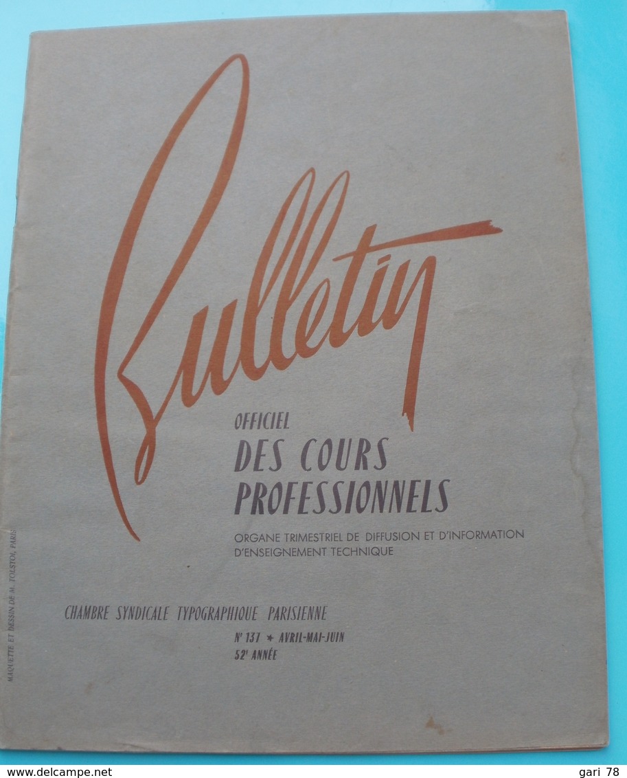 Bulletin Officiel Des Cours Professionnels De La Chambre Syndicale Typographique Parisienne N°137 - 1955 - Bricolage / Technique