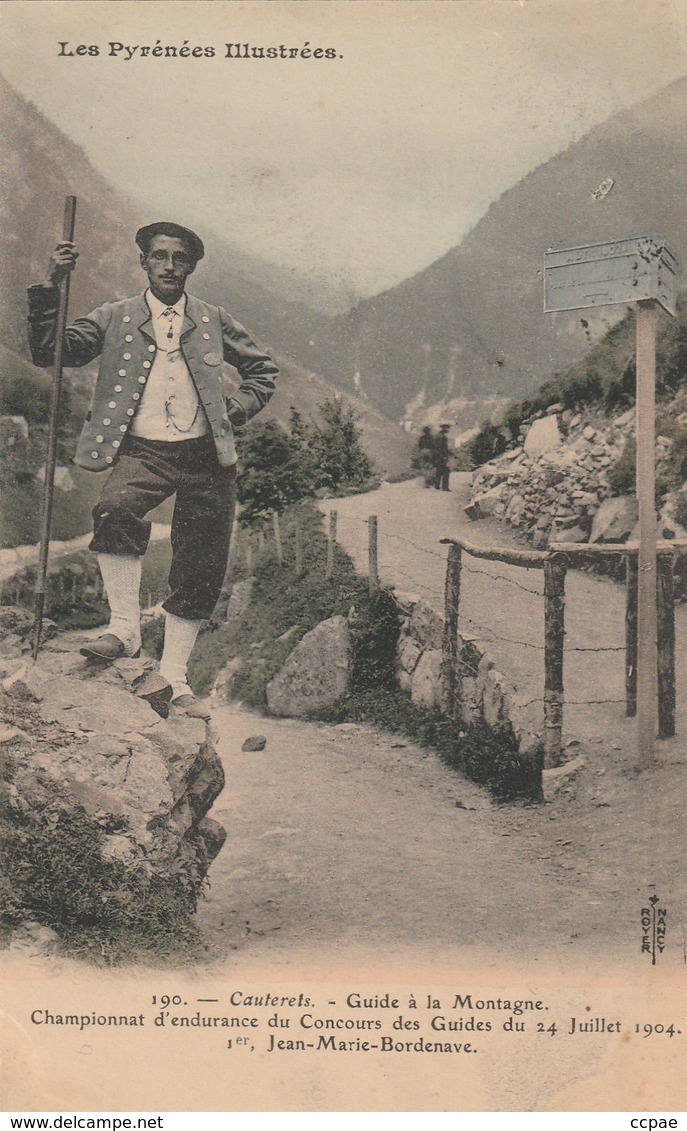 Guide à La Montagne - Championnat D'endurance Du Concours Des Guides Di 14 Juillet 1904 - 1er Jean-Marie Bordenave - Cauterets