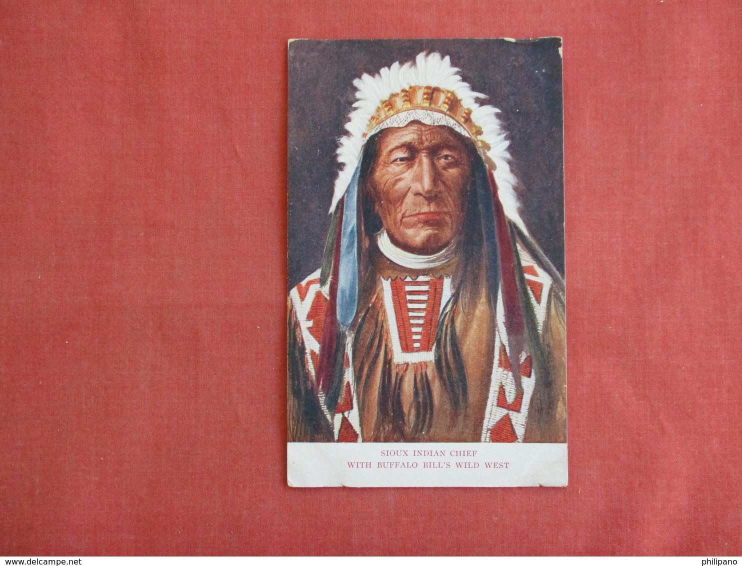 Sioux Indian Chief With Buffalo Bill's Wild West     Ref 3137 - Native Americans