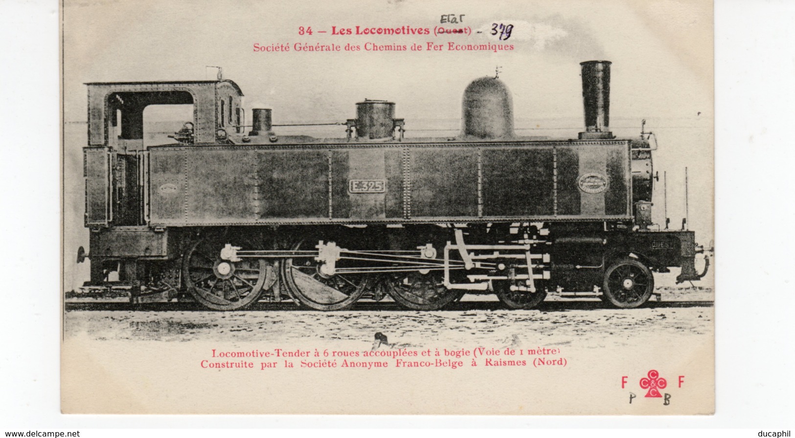 LES LOCOMOTIVES  (Etat) Machine Tender N°E325 - Trains