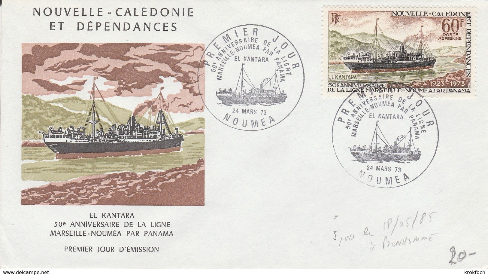 Nouméa 1973 - FDC Cargo El Kantara - Ligne Marseille Nouméa Par Panama - Bateau Paquebot Ship Boat Boot - FDC