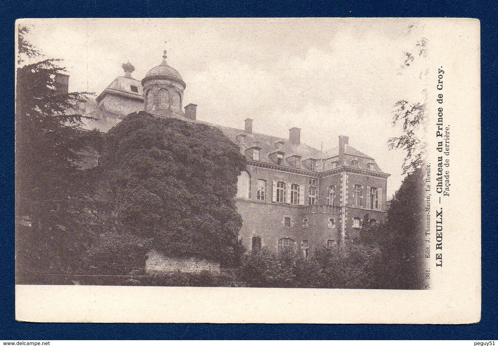 Le Roeulx. Château Des Princes De Croÿ. Façade De Derrière.  Ca 1900 - Le Roeulx
