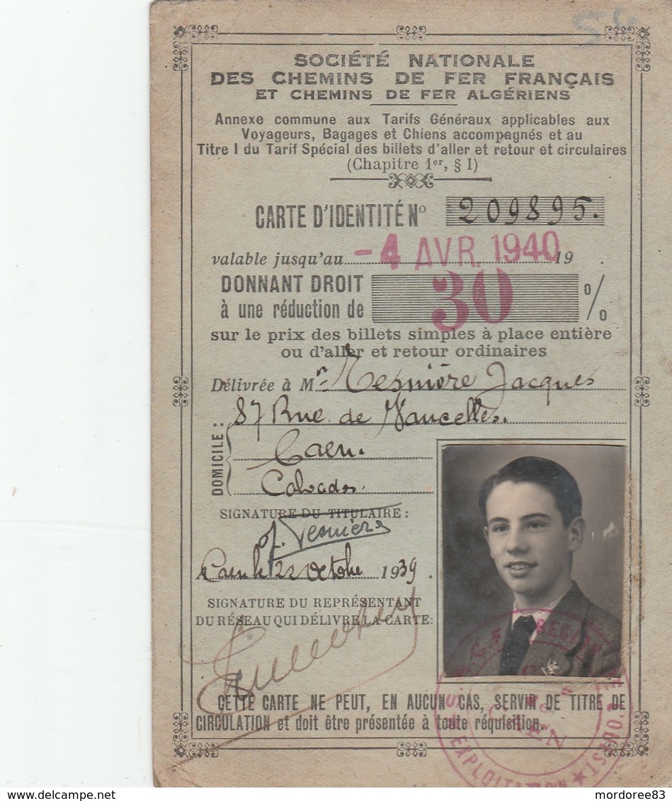 CARTE D IDENTITE SNCF 1939 CAEN REDUCTION 30% - Autres & Non Classés