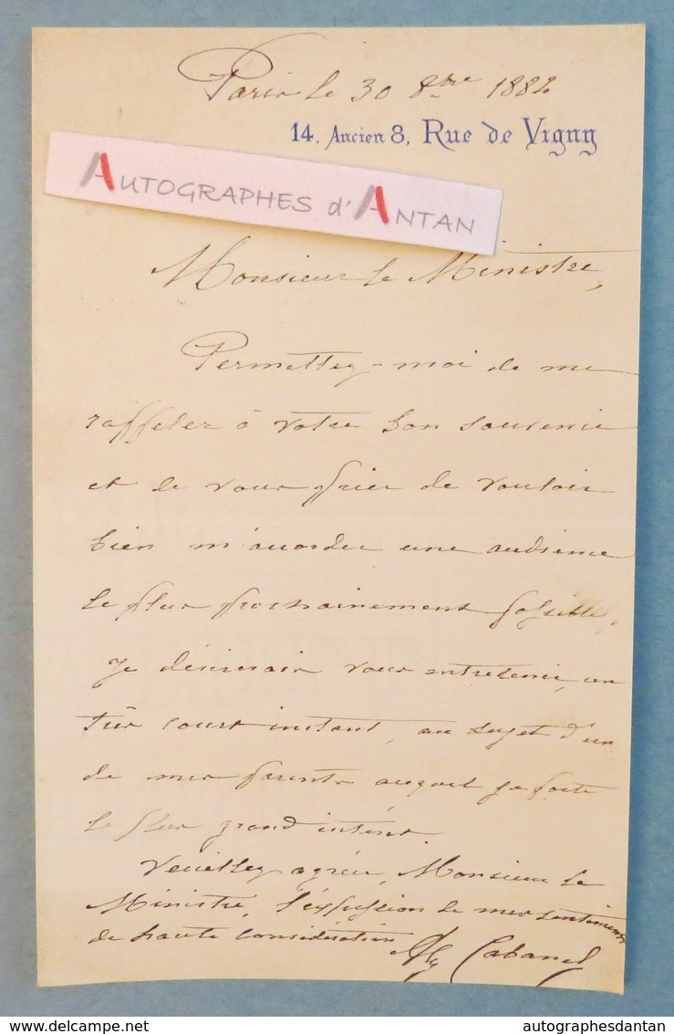 L.A.S 1884 Alexandre CABANEL Célèbre Peintre Né à Montpellier à Un Ministre - Lettre Autographe LAS Rue De Vigny - Autres & Non Classés