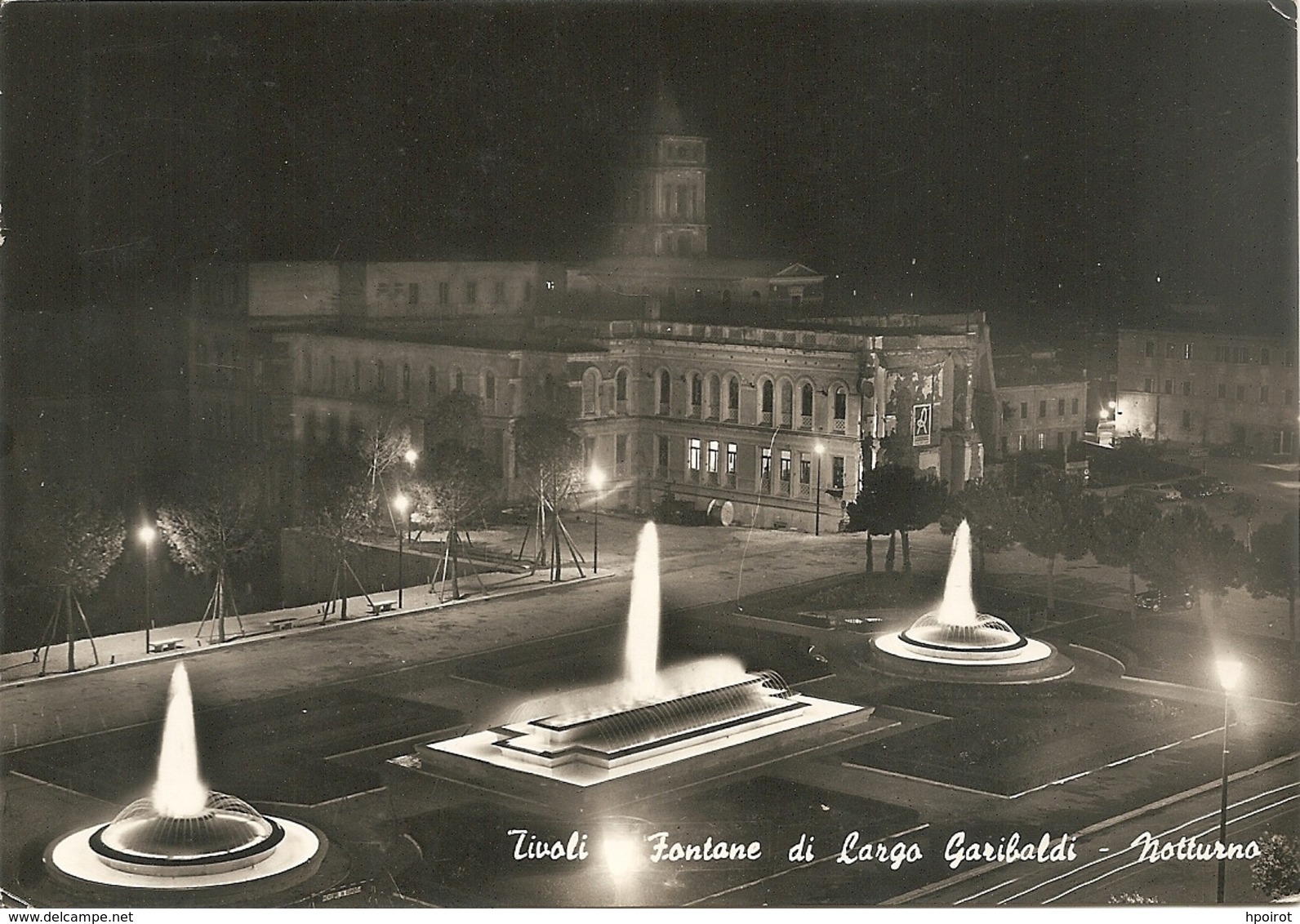 TIVOLI - FONTANE DI LARGO GARIBALDI - NOTTURNO - FORMATO GRANDE - VIAGGIATA 1958 - (rif. E69) - Tivoli